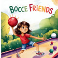 Bella and Bocce Friends