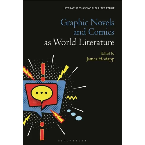 Graphic Novels and Comics as World Literature