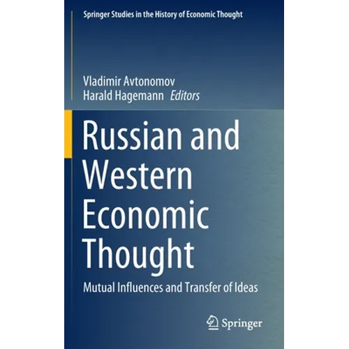 Russian and Western Economic Thought: Mutual Influences and Transfer of Ideas
