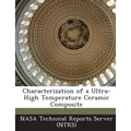 Characterization of a Ultra-High Temperature Ceramic Composite