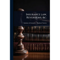 Insurance law, Reversions, &c.