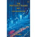 'The Profitable Trader - Part 1'