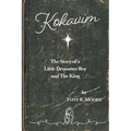 Kokavim - The Story of a Little Drummer Boy and The King