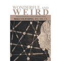 Wonderful and Weird: Thumbnail Sketches from a Career in Psychiatric Nursing