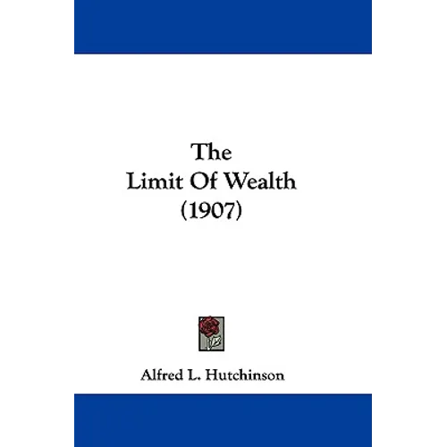The Limit Of Wealth (1907)