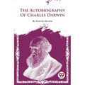 The Autobiography Of Charles Darwin