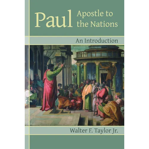 Paul Apostle to the Nations: An Introduction