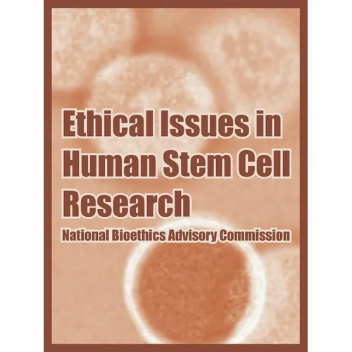 Ethical Issues in Human Stem Cell Research