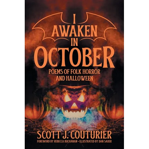 I Awaken in October: Poems of Folk Horror and Halloween