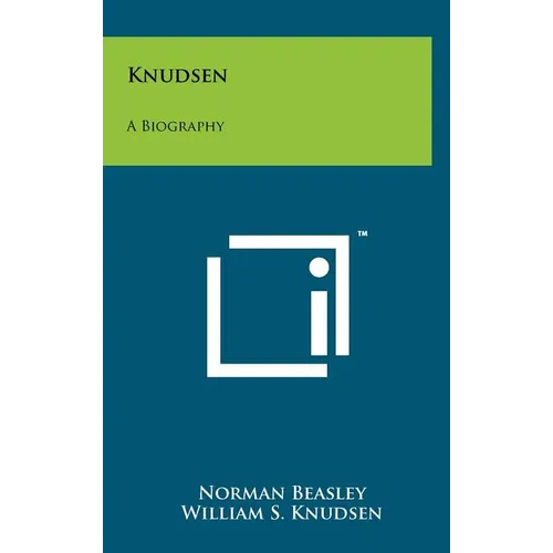 Knudsen: A Biography