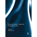 Evolving Finance, Trade and Investment in Asia