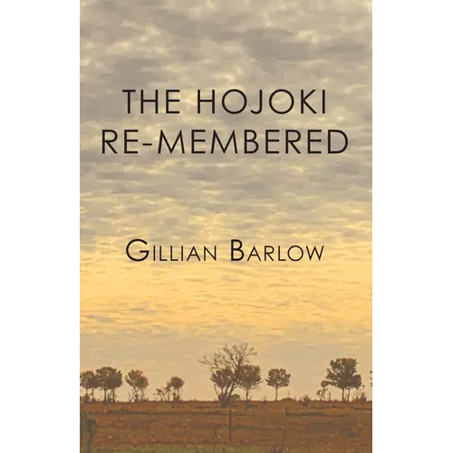 The Hojoki Re-membered