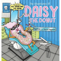 The Adventures of Daisy the Donut: Daphne the Dental Hygienist