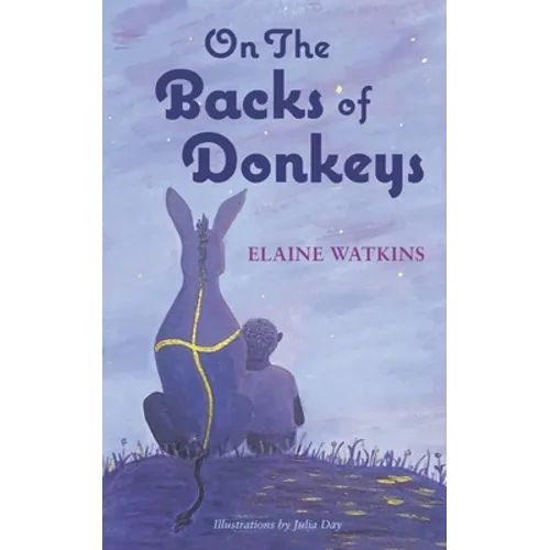 On The Backs of Donkeys