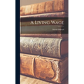 A Living Wage