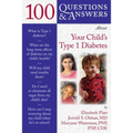 100 Q&as about Your Child's Type 1 Diabetes