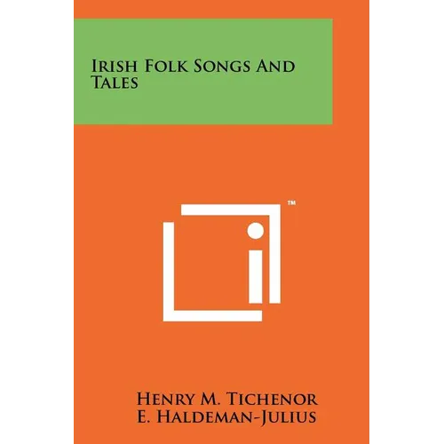 Irish Folk Songs and Tales