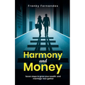 Harmony and Money
