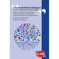 The World Needs Dialogue! Six: Your Organization Needs Dialogue!