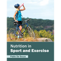 Nutrition in Sport and Exercise