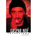 Gaspar Noé: Interviews