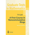 A First Course in Noncommutative Rings