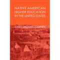 Native American Higher Education in the United States