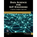 Data Science for Iot Engineers: A Systems Analytics Approach