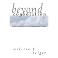 Beyond Consolation