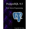 PostgreSQL 9.5 Vol4: Server Programming