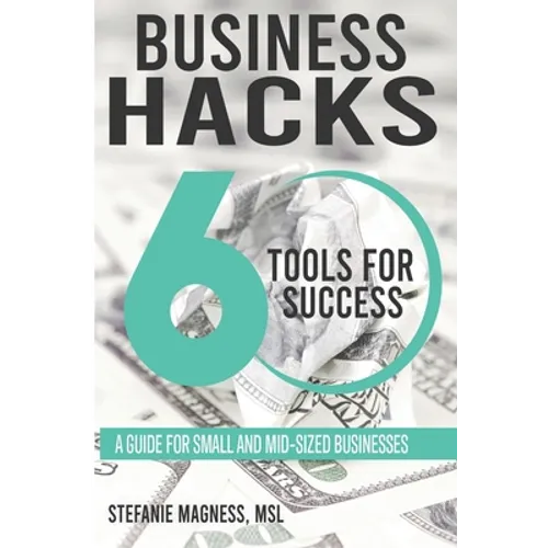 Business Hack...60 Tools for Success