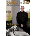 Mended by God