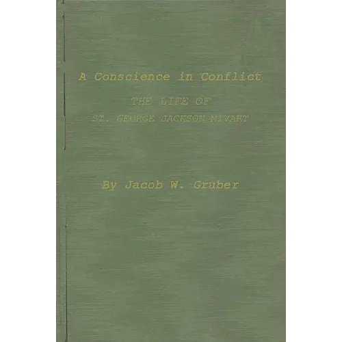 A Conscience in Conflict: The Life of St. George Jackson Mivart