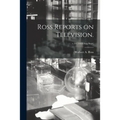 Ross Reports on Television.; v.34 (1953: Aug-Sept)