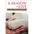 A Reason to Live: HIV and Animal Companions