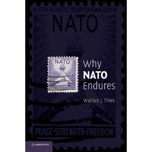 Why NATO Endures