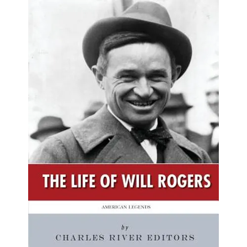 American Legends: The Life of Will Rogers
