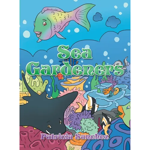 Sea Gardeners