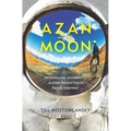 Azan on the Moon: Entangling Modernity Along Tajikistan's Pamir Highway