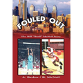 Fouled Out