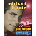 Michael Dante: From Hollywood to Michael Dante Way