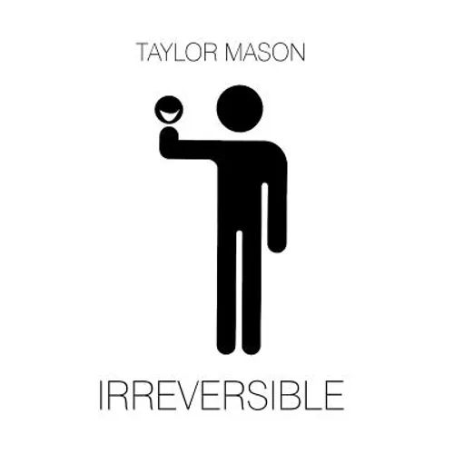 Irreversible