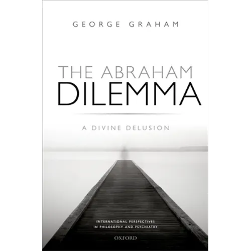 Abraham Dilemma: Divine Delusion Ippp C
