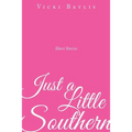 Just a Little Southern
