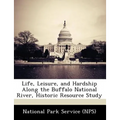 Life, Leisure, and Hardship Along the Buffalo National River, Historic Resource Study