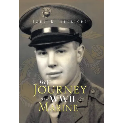 My Journey as a WWII Marine