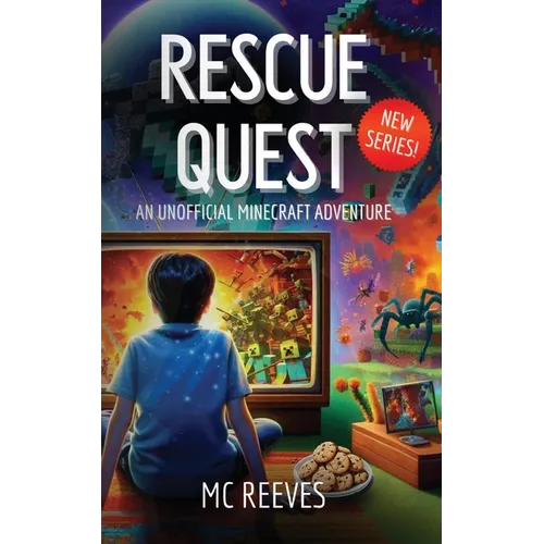 Rescue Quest - book one: Unofficial Minecraft Adventure Books for Kids 8-12