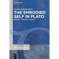 The Embodied Self in Plato: Phaedo - Republic - Timaeus
