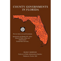 County Governments in Florida: First in a Series on Local Government