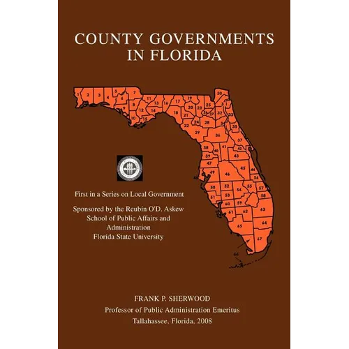 County Governments in Florida: First in a Series on Local Government